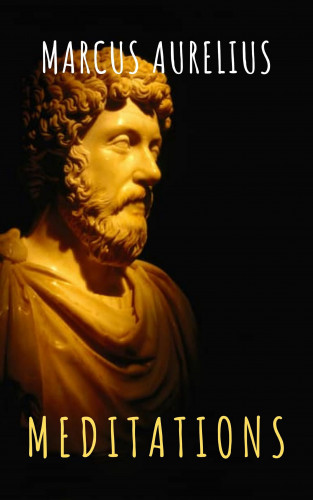Marcus Aurelius, The griffin classics: Meditations