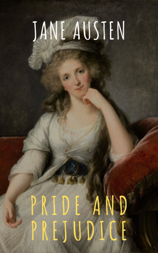 Jane Austen, The griffin classics: Pride and Prejudice