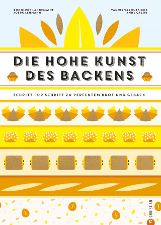 Rodolphe Landemaine: Backbuch: Die hohe Kunst des Backens. Das Standardwerk der französischen Backkunst mit 100 Rezepten