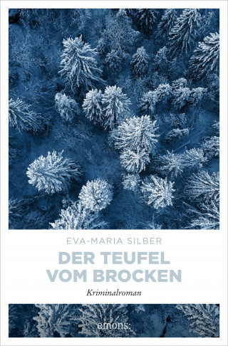 Eva-Maria Silber: Der Teufel vom Brocken