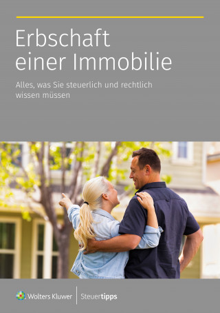 Wolters Kluwer Steuertipps: Erbschaft einer Immobilie