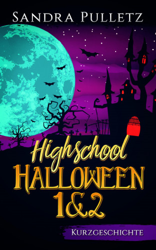 Sandra Pulletz: Highschool Halloween 1+2