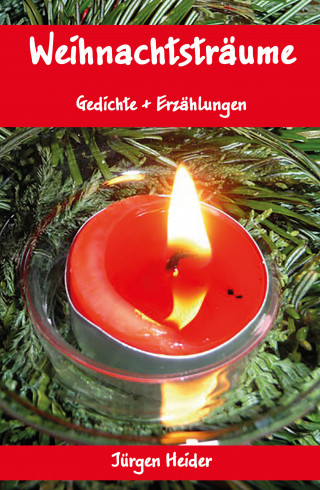 Jürgen Heider: Weihnachtsträume