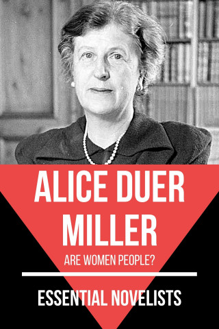 Alice Duer Miller, August Nemo: Essential Novelists - Alice Duer Miller