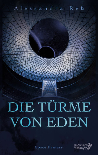 Alessandra Reß: Die Türme von Eden