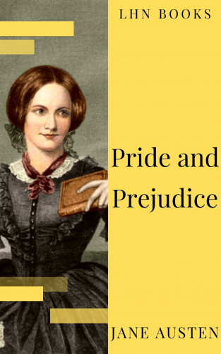 Jane Austen, LHN Books: Pride and Prejudice