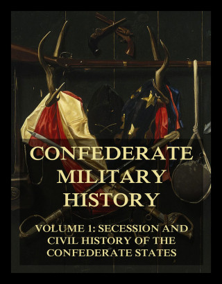 Jabez Lamar Monroe Curry, William Robertson Garrett: Confederate Military History