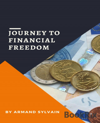 Armand SYLVAIN: JOURNEY TO FINANCIAL FREEDOM