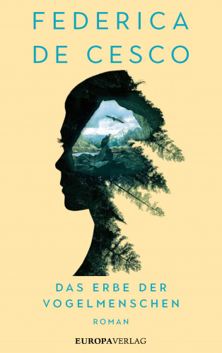 Federica de Cesco: Das Erbe der Vogelmenschen