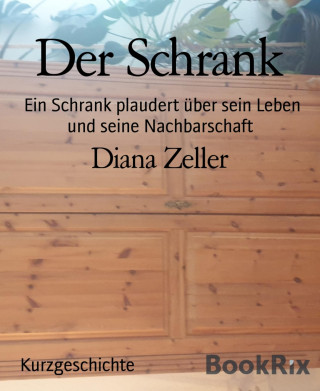 Diana Zeller: Der Schrank