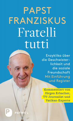 Papst Franziskus: Fratelli tutti