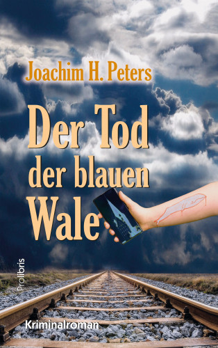 Joachim H. Peters: Der Tod der blauen Wale