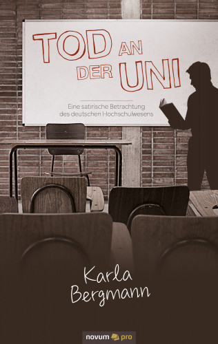 Karla Bergmann: Tod an der Uni