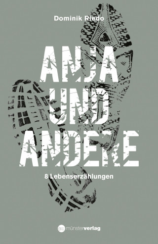 Dominik Riedo: Anja und andere