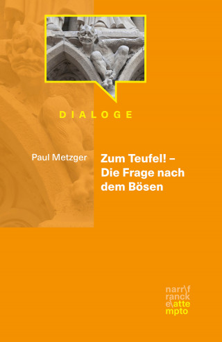Paul Metzger: Zum Teufel! – Die Frage nach dem Bösen