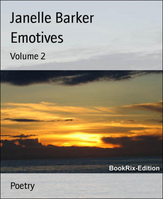 Janelle Barker: Emotives