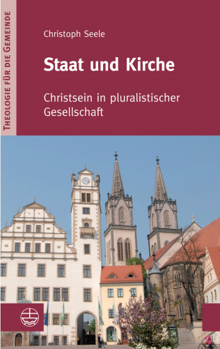 Christoph Seele: Staat und Kirche