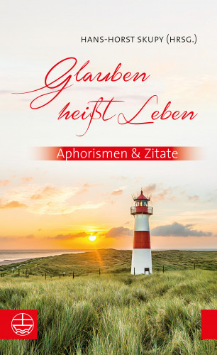 Axel Frey: Glauben heißt Leben