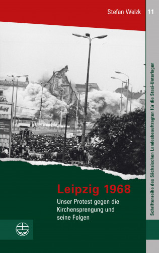 Stefan Welzk: Leipzig 1968