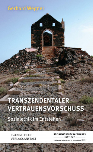 Gerhard Wegner: Transzendentaler Vertrauensvorschuss