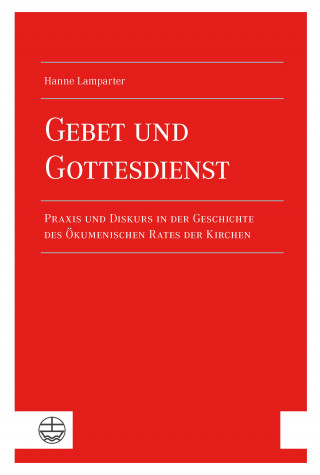 Hanne Lamparter: Gebet und Gottesdienst