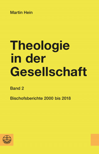 Martin Hein: Theologie in der Gesellschaft