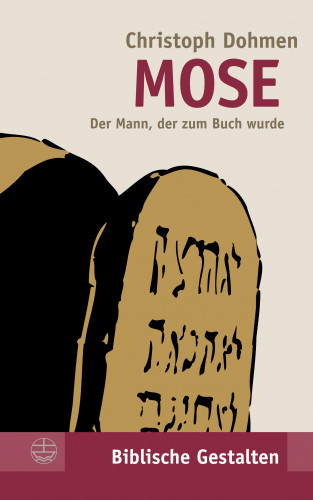 Christoph Dohmen: Mose