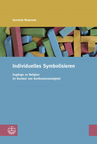 Gundula Rosenow: Individuelles Symbolisieren