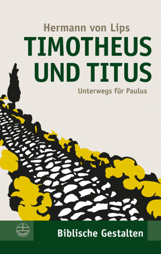 Hermann von Lips: Timotheus und Titus