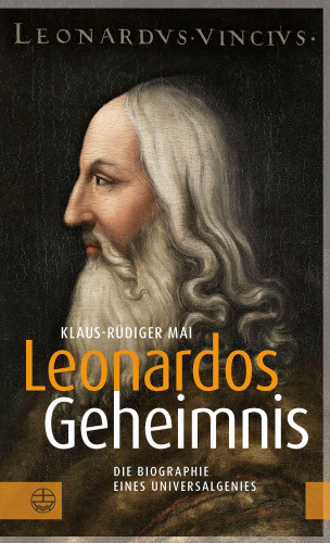 Klaus-Rüdiger Mai: Leonardos Geheimnis