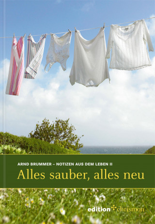 Arnd Brummer: Alles sauber, alles neu