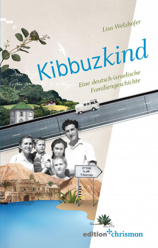 Lisa Welzhofer: Kibbuzkind