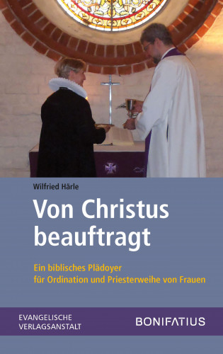 Wilfried Härle: Von Christus beauftragt