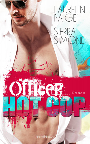 Laurelin Paige, Sierra Simone: Officer Hot Cop