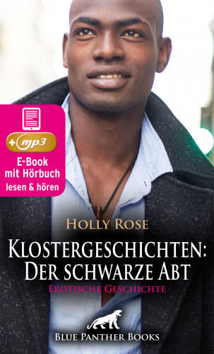 Holly Rose: Klostergeschichten: Der schwarze Abt | Erotische Geschichte