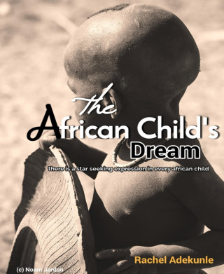 Rachel Adekunle: The African Child's Dream