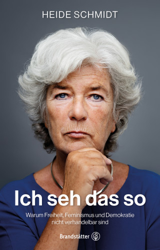 Dr. Heide Schmidt: Ich seh das so