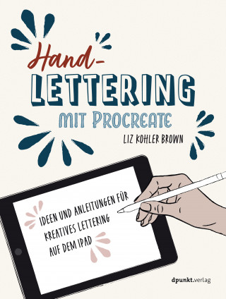 Liz Kohler Brown: Handlettering mit Procreate