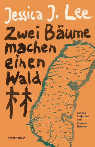 Jessica J. Lee: Zwei Bäume machen einen Wald