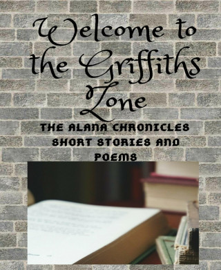 Alana Griffiths: The Alana Chronicles 2