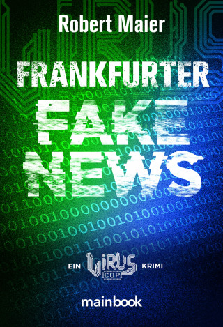 Robert Maier: Frankfurter Fake News