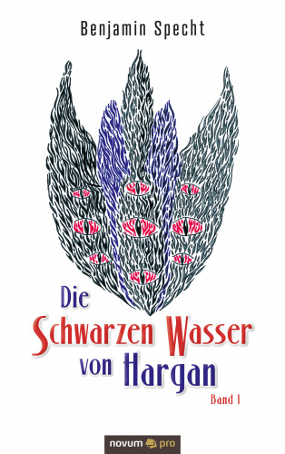 Benjamin Specht: Die Schwarzen Wasser von Hargan