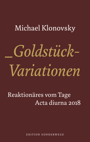 Michael Klonovsky: Goldstück-Variationen
