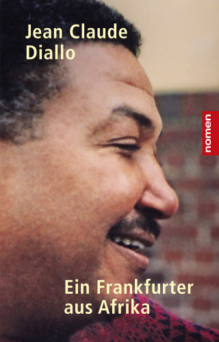 Jean Claude Diallo, Barbara Gressert-Diallo, Jutta Ebeling, Victor Pfaff, Malte Rauch, Christoph Busch, Ansoumane Camara, Freweini Zerai, Abdoulaye Diallo, Paul Rongier, Bernard Vatrican: EIN FRANKFURTER AUS AFRIKA