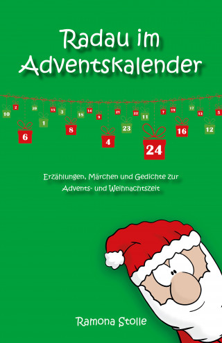 Ramona Stolle: Radau im Adventskalender