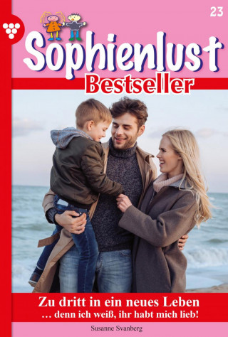 Susanne Svanberg: Sophienlust Bestseller 23 – Familienroman