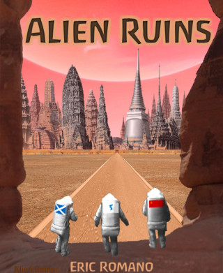 Eric Romano: Alien Ruins