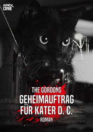 The Gordons: GEHEIMAUFTRAG FÜR KATER D. C.