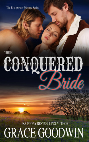 Grace Goodwin: Their Conquered Bride