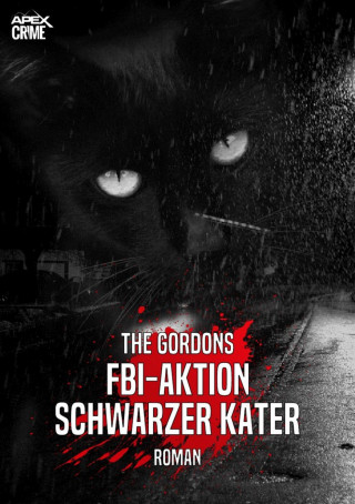 The Gordons: FBI-AKTION SCHWARZER KATER